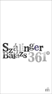 Szálinger Balázs: 361° -  (Könyv)