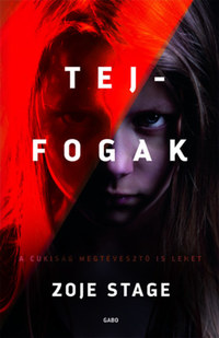 Zoje Stage: Tejfogak -  (Könyv)