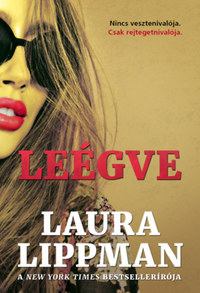 Laura Lippman: Leégve -  (Könyv)