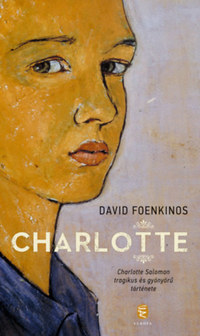 David Foenkinos: Charlotte -  (Könyv)