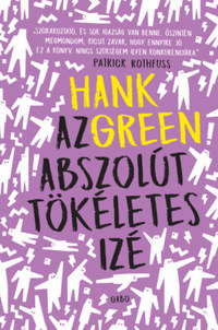 Hank Green: Az abszolút tökéletes izé -  (Könyv)