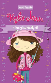 Marci Peschke: Kylie Jean, a horgászkirálynő -  (Könyv)