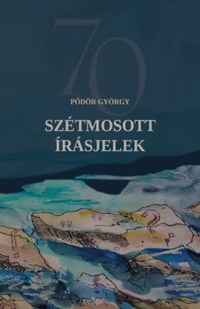 Pődör György: Szétmosott írásjelek -  (Könyv)