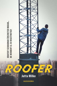 Jutta Wilke: Roofer -  (Könyv)
