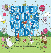 Matty Long: Szuper boldog varázserdő -  (Könyv)