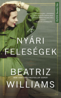 Beatriz Williams: A nyári feleségek -  (Könyv)