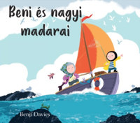 Benji Davies: Beni és nagyi madarai -  (Könyv)