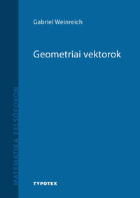 Gabriel Weinreich: Geometriai vektorok -  (Könyv)