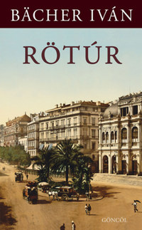 Bächer Iván: Rötúr -  (Könyv)