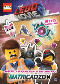 LEGO Movie 2. - Matricaözön - Matricás foglalkoztatókönyv -  (Könyv)