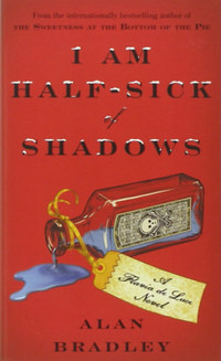 Alan Bradley: I Am Half-Sick of Shadows -  (Könyv)