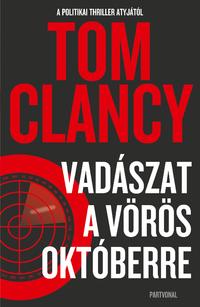 Tom Clancy: Vadászat a Vörös Októberre -  (Könyv)