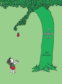 Shel Silverstein: A jóságos fa -  (Könyv)