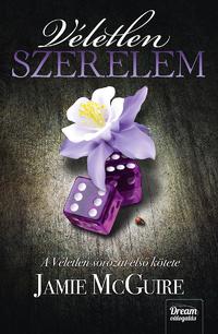 Jamie McGuire: Véletlen szerelem - Véletlen trilógia 1. -  (Könyv)