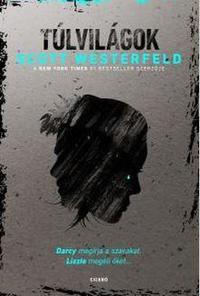 Scott Westerfeld: Túlvilágok -  (Könyv)
