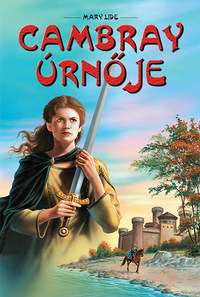 Mary Lide: Cambray úrnője -  (Könyv)