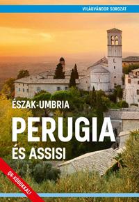 Perugia és Assisi - Észak-Umbria -  (Könyv)