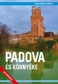 Padova és környéke -  (Könyv)