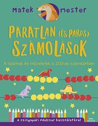Anjana Chatterjee: Páratlan (és páros) számolások - A számok és műveletek a 100-as számkörben -  (Könyv)