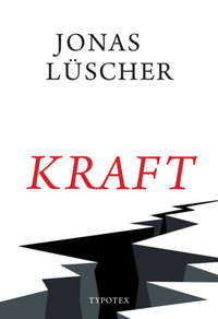 Jonas Lüscher: Kraft -  (Könyv)