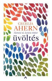 Cecelia Ahern: Üvöltés -  (Könyv)