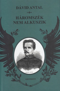 Dávid Antal: Háromszék nem alkuszik -  (Könyv)
