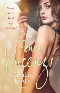 Penny Vincenzi: Bizalmi kérdés -  (Könyv)