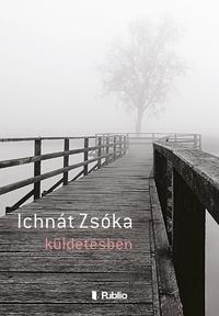 Ichnát Zsóka: Küldetésben -  (Könyv)