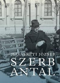 Havasréti József: Szerb Antal -  (Könyv)