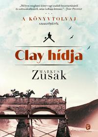 Markus Zusak: Clay hídja -  (Könyv)