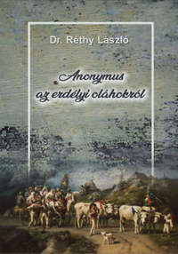 Dr. Réthy László: Anonymus az erdélyi oláhokról -  (Könyv)