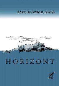 Bartusz-Dobosi László: Horizont -  (Könyv)