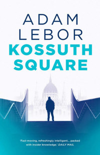 Adam Lebor: Kossuth Square -  (Könyv)