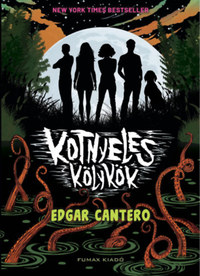 Edgar Cantero: Kotnyeles kölykök -  (Könyv)