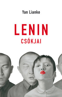Yan Lianke: Lenin csókjai -  (Könyv)