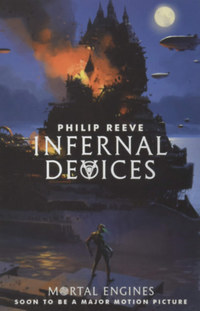 Philip Reeve: Infernal devices -  (Könyv)