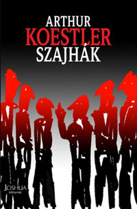 Arthur Koestler: Szajhák -  (Könyv)