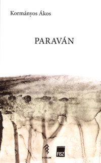 Kormányos Ákos: Paraván -  (Könyv)