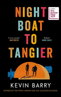 Kevin Barry: Night Boat to Tangier -  (Könyv)