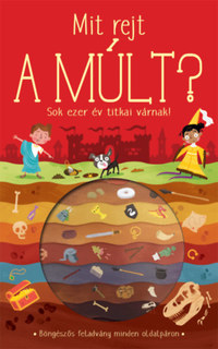 Timothy Knapman: Mit rejt a múlt? -  (Könyv)