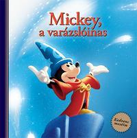 Disney - Mickey, a varázslóinas - Kedvenc meséim -  (Könyv)
