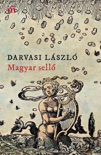 Darvasi László: Magyar sellő -  (Könyv)