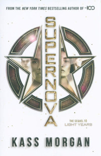Kass Morgan: Supernova - Light Years Book 2 -  (Könyv)