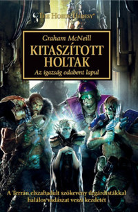 Graham McNeill: Kitaszított Holtak - Az igazság odabent lapul -  (Könyv)