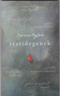 Debreceni Boglárka: Testidegenek -  (Könyv)