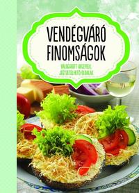 Vendégváró finomságok - Válogatott receptek, jegyzetelhető oldalak -  (Könyv)