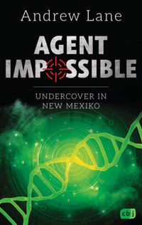 Andrew Lane: Agent Impossible - Undercover in New Mexico -  (Könyv)