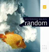 Mesterházy Balázs: Random -  (Könyv)