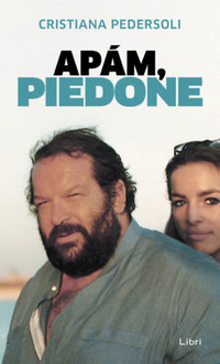 Cristiana Pedersoli: Apám, Piedone -  (Könyv)