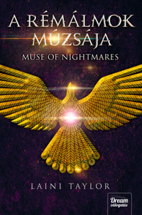 Laini Taylor: A rémálmok múzsája - Muse of Nightmares -  (Könyv)